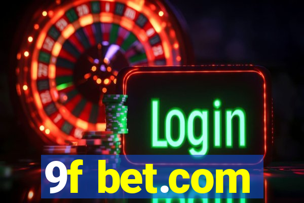 9f bet.com